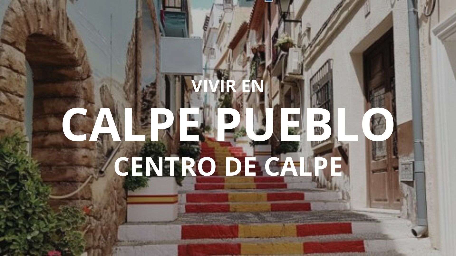 Vivir en Calpe Pueblo