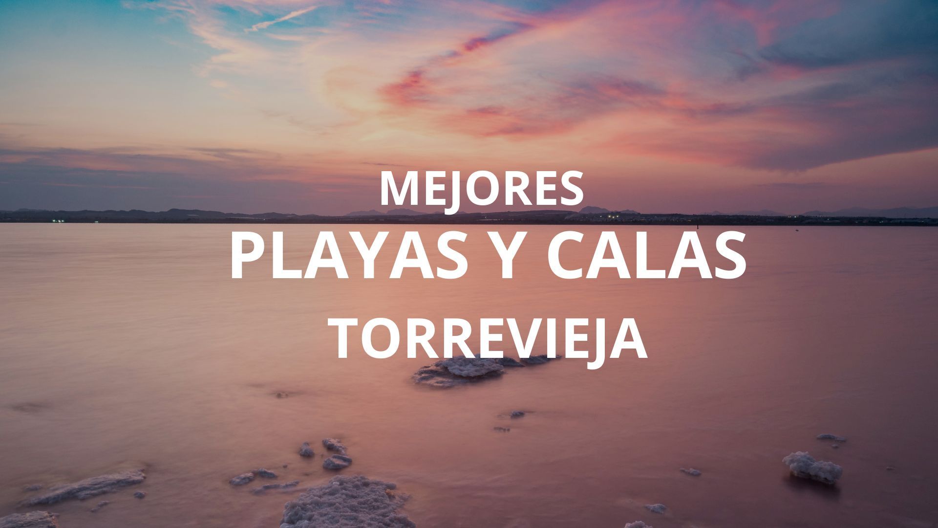 Las mejores playas y calas de Torrevieja