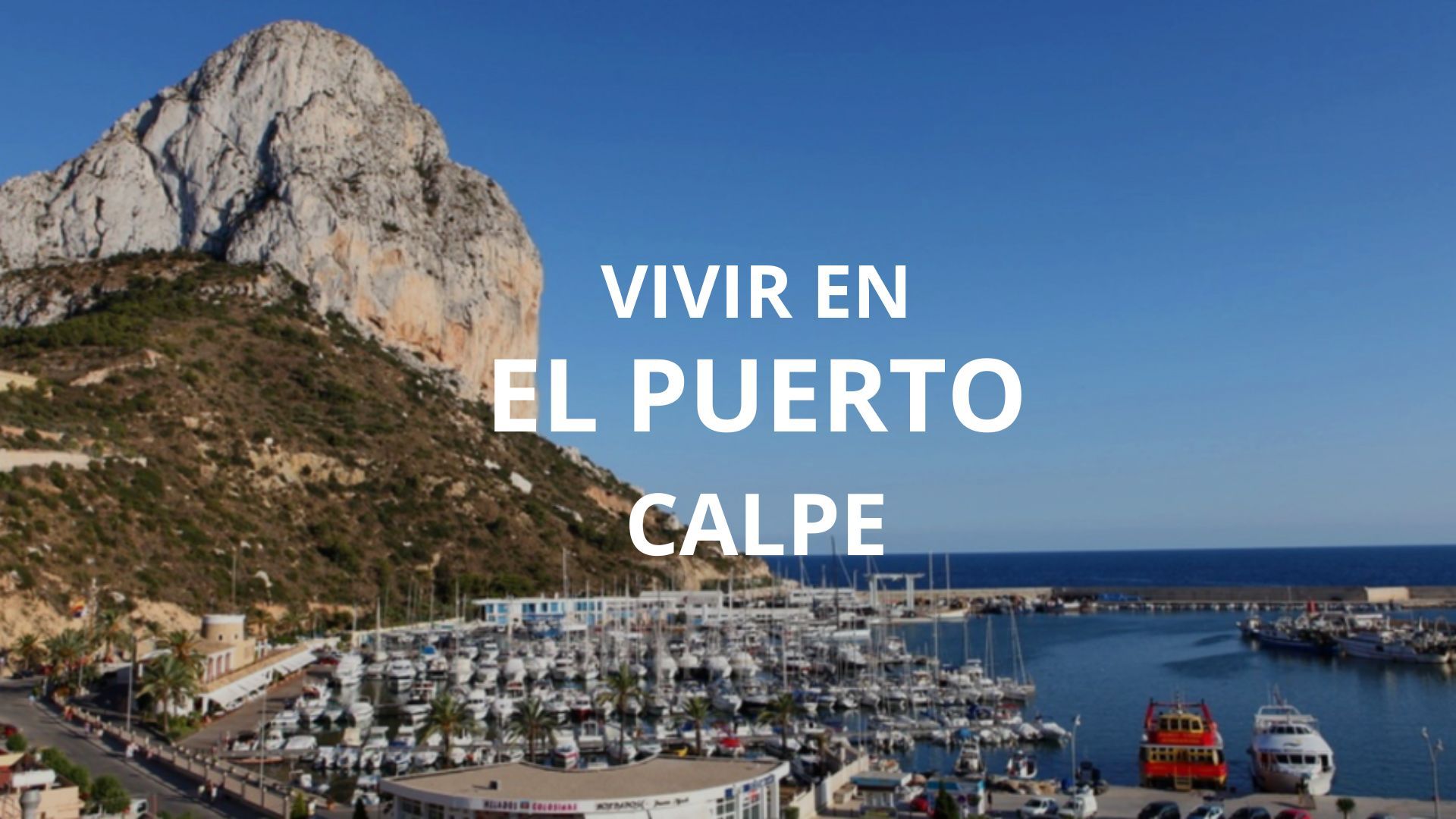 Vivir en el Puerto de Calpe