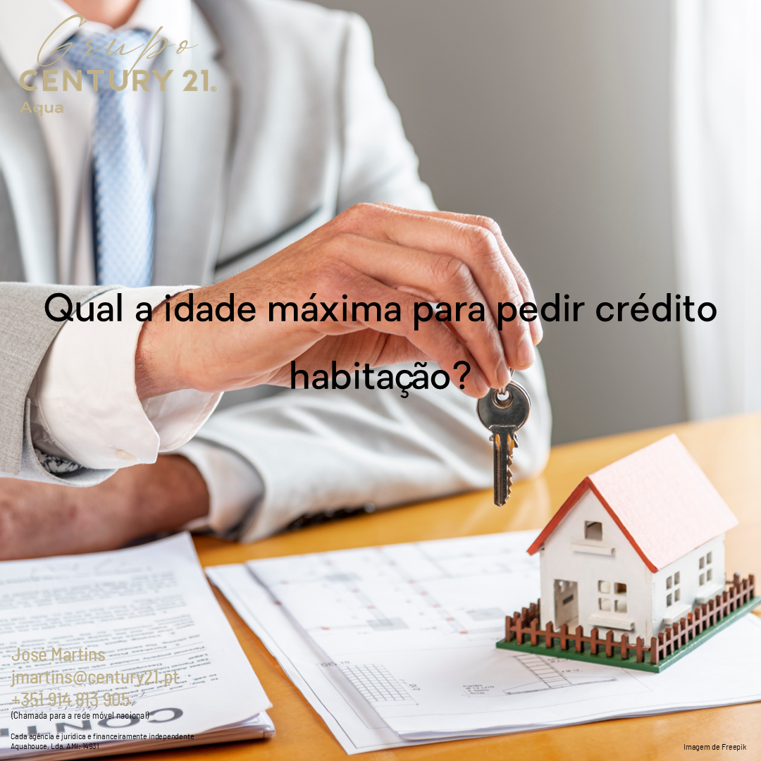 Qual a idade máxima para pedir crédito habitação?