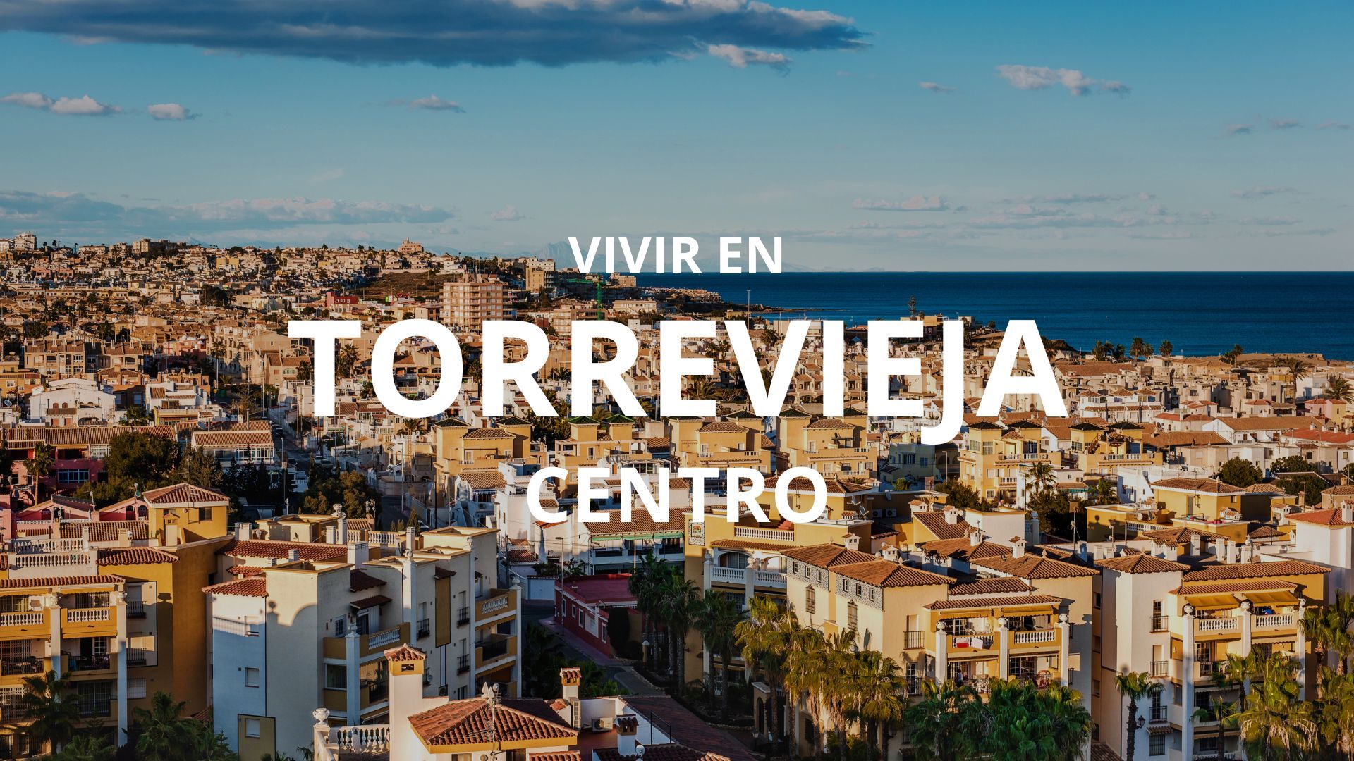 Vivir en el Centro de Torrevieja