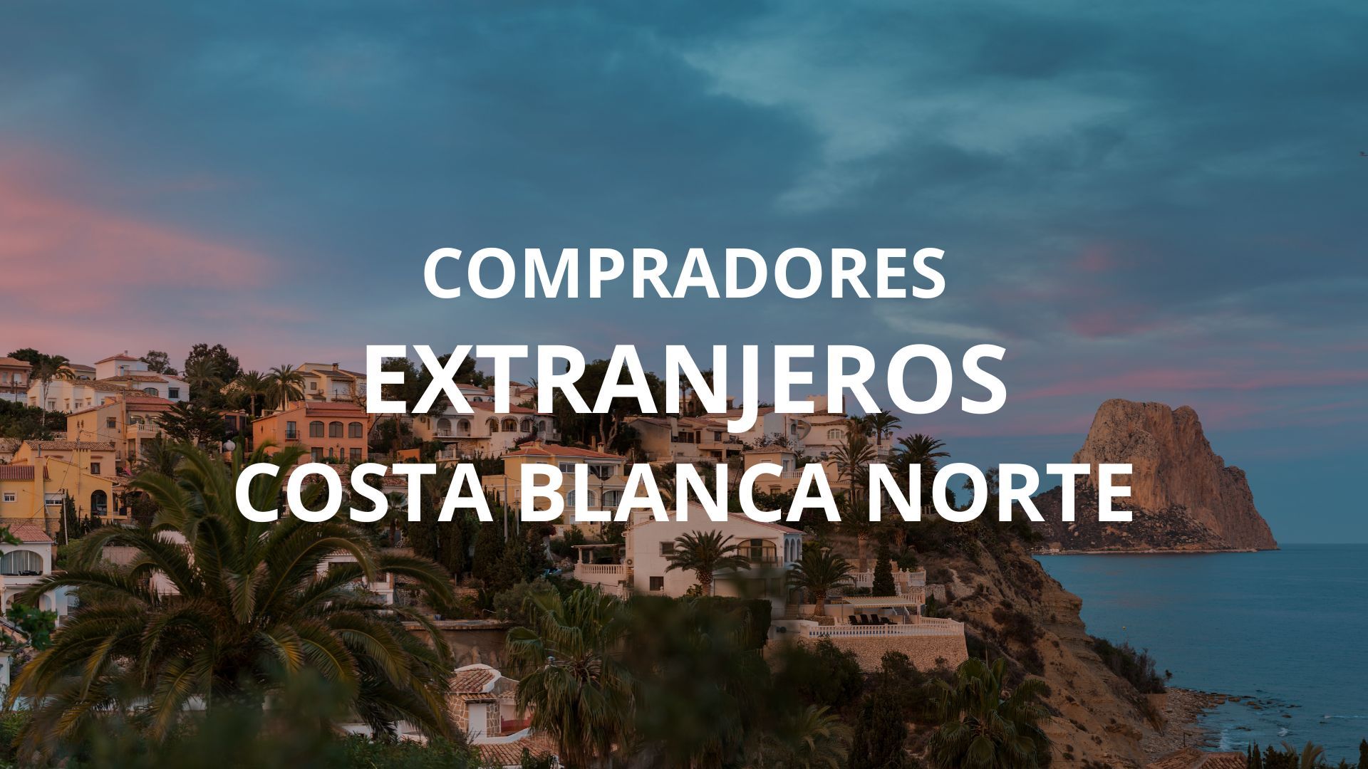 Qué están haciendo los compradores extranjeros y cómo afecta a tu vivienda