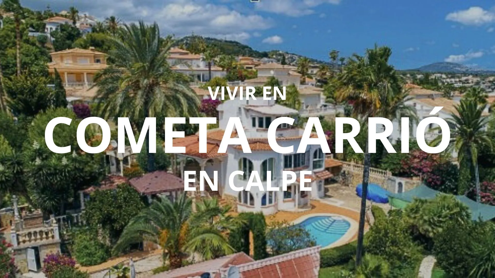 Vivir en Cometa - Carrió Calpe